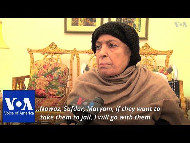 Nawaz Sharif's Mother Says She'll Go to Jail with Son & Granddaughter