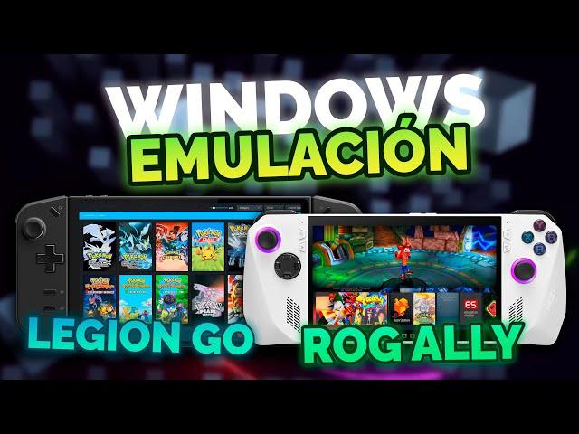 Emulación en Windows: ROG Ally y LEGION GO con EmuDeck 