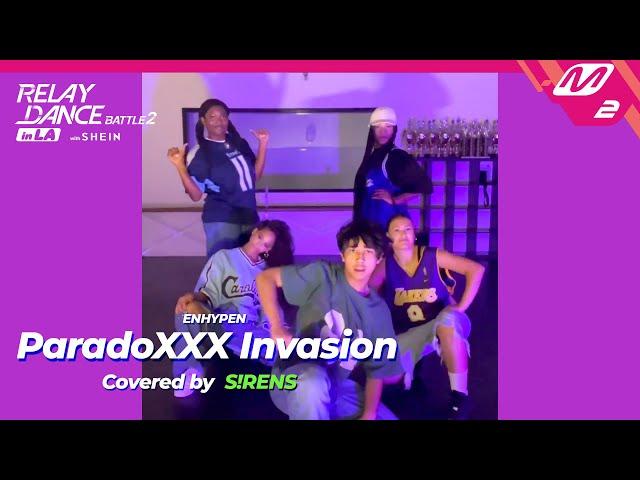 [Relay Dance Battle 2] S!RENS - ParadoXXX Invasion (Original Song by. ENHYPEN)