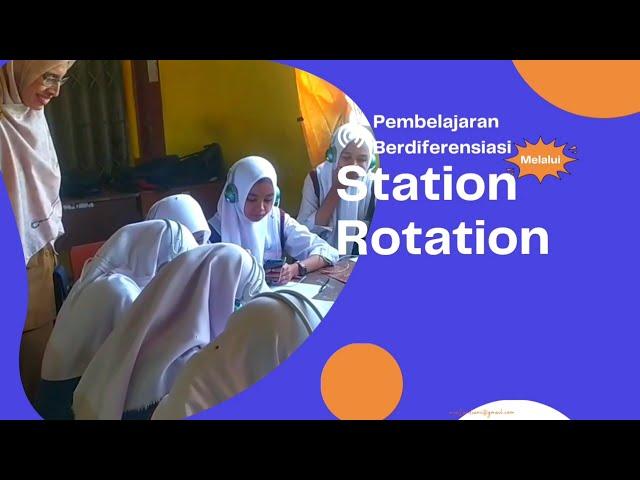 Pembelajaran Berdiferensiasi Melalui Station Rotation