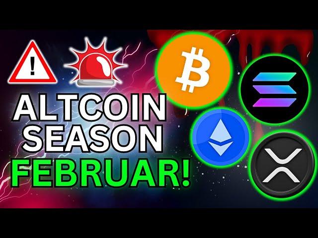 ALTCOIN SEASON: Start Im FEBRUAR?! Darauf Kommt Es JETZT An! [Realistische Einschätzung]