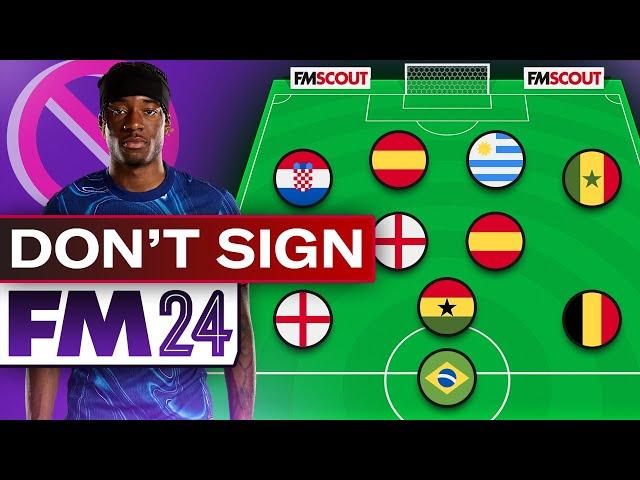 10 FM24 Players You Should NEVER Buy In FM!  | Football Manager 2024 Tips