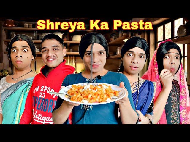 Shreya Ka Pasta Ep. 892 | FUNwithPRASAD | #funwithprasad