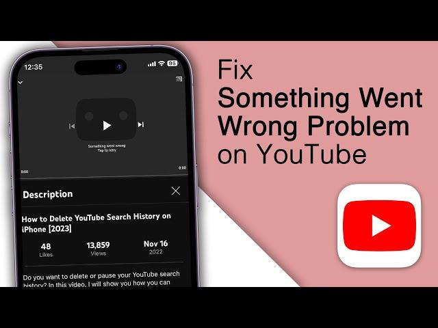 How to Fix YouTube Something Went Wrong on iPhone!