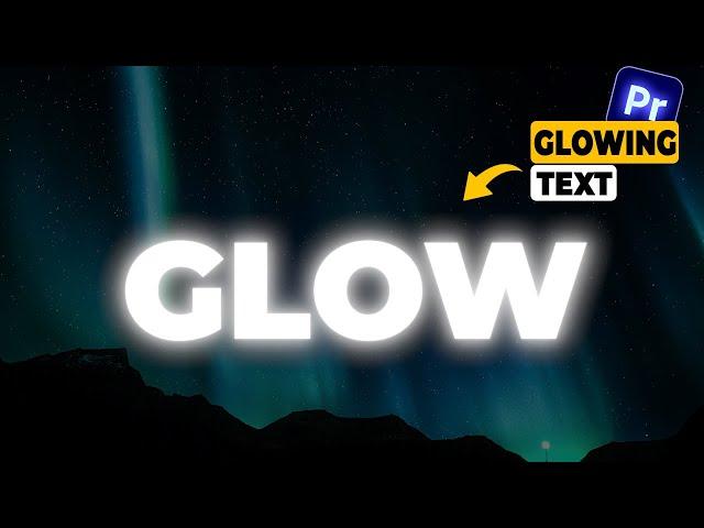 How To Make Glowing Text In Premiere Pro | Glow Effect