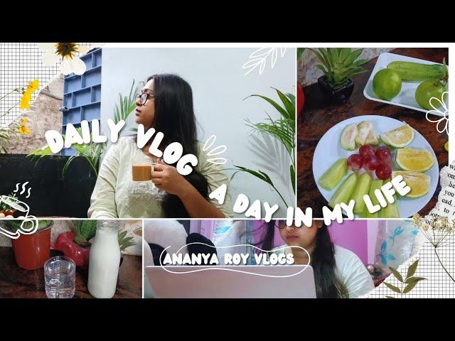 Productive Monday in the Life of an Indian Girl | Daily Vlog ️