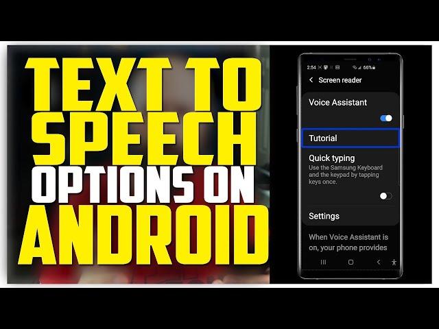 Text To Speech Options On Android - TalkBack, Select To Speak, Voice Assistant, Screen Reader