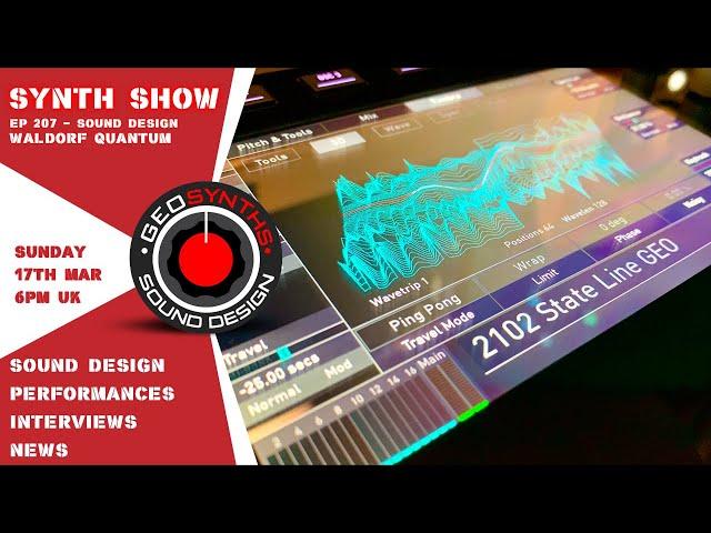 Synth Show - Ep207 - Sound Design - Waldorf Quantum