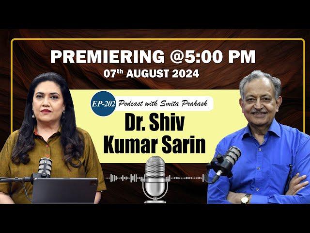 EP-202 with Dr. SK Sarin premieres today at 5 PM IST