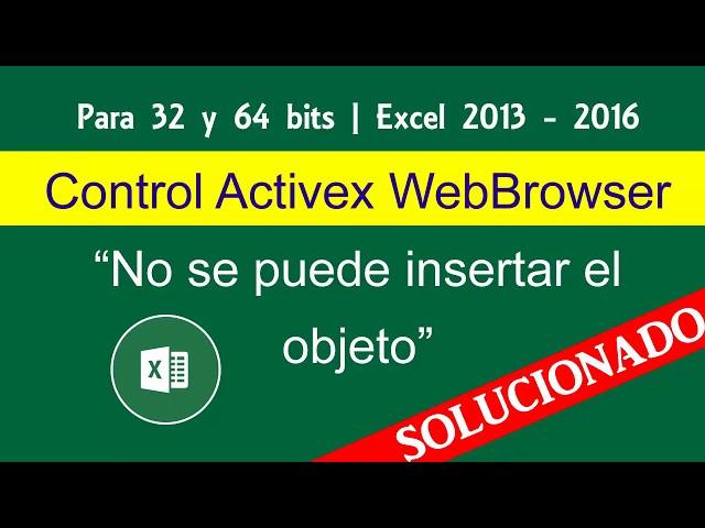 solucion control webbrowser control activex excel 2016