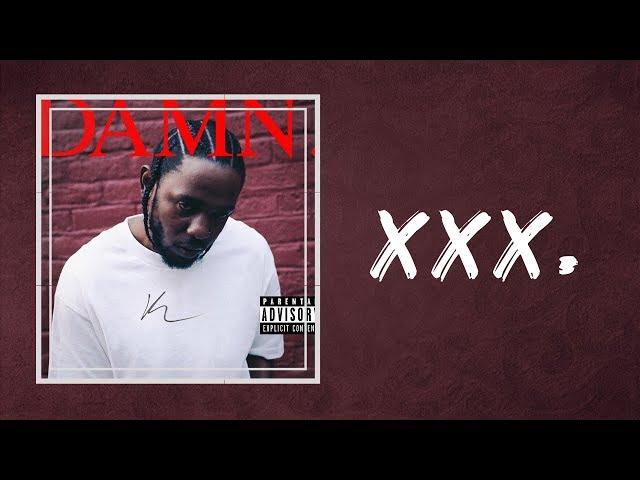 Kendrick Lamar -   XXX (Lyrics) feat. U2