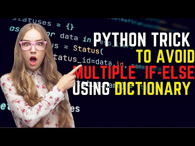 Avoid Multiple IF-Else Condition using Dictionary |Python Clever Tips || Learn Python Shortcuts||