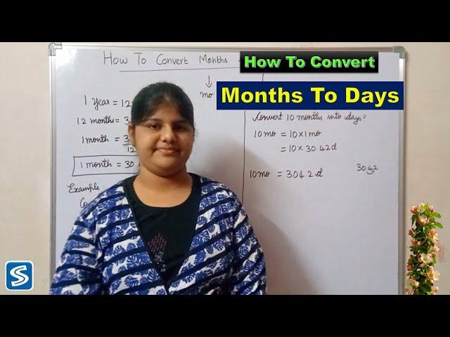 Conversion of Months To Days | How To Convert Months into Days | Months to Days