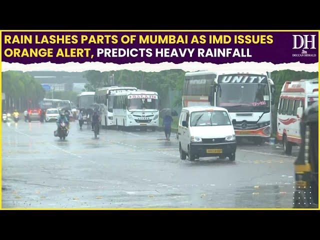 Mumbai Rainfall Update: Rain Lashes parts of Mumbai as IMD issues orange alert, predicts heavy rain