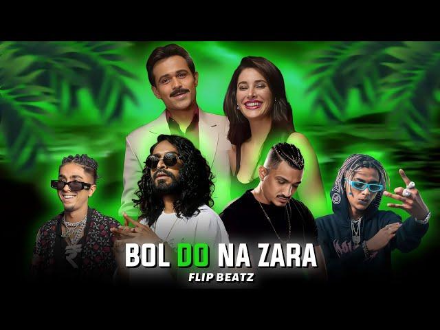 Emiway - Bol Do Na Zara Ft. Mc Stan x Divine x Vijay Dk || (Prod.By Flip Beatz)