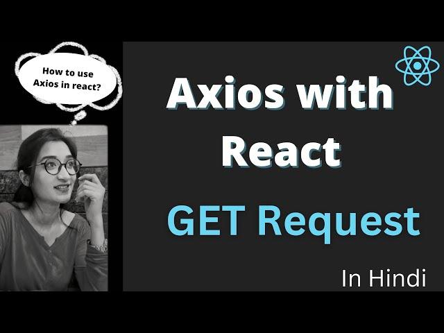 Axios in React Js | Axios Get Request in React JS | How to Call Get Api in React with Axios #2023