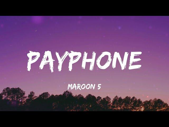 Maroon 5 - Payphone (Lyrics)