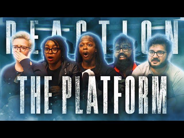 The Platform - Group Reaction