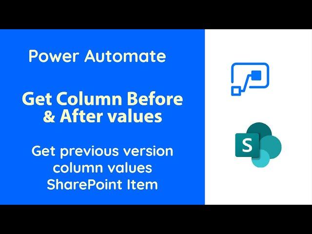 PowerAutomate - Get Column before & After value changes