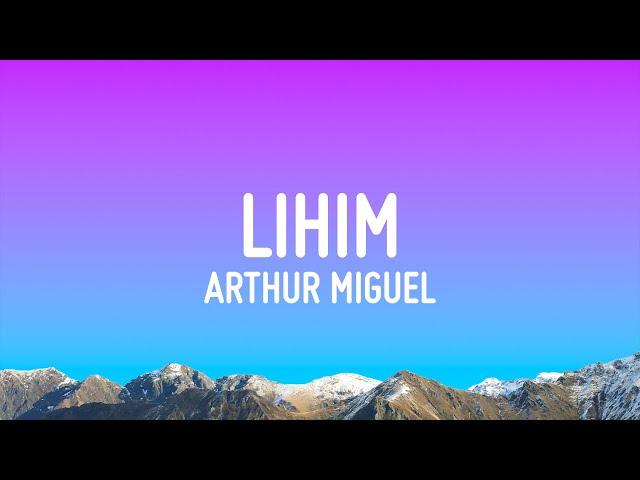 Arthur Miguel - Lihim (Lyrics)