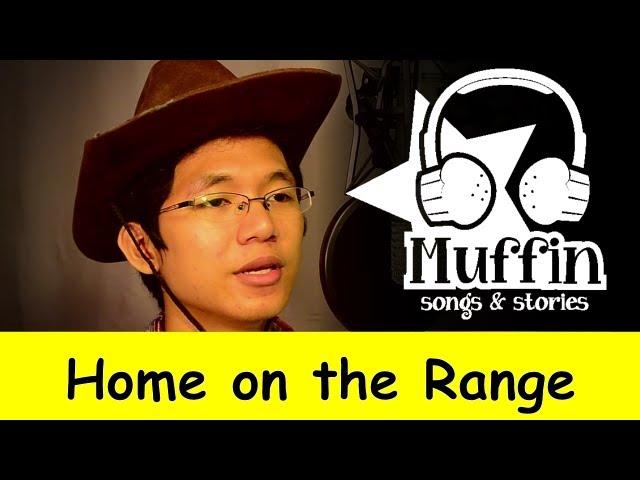 Home on the Range | Family Sing Along - Muffin Songs