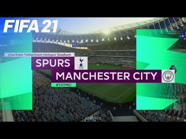 FIFA 21 - Tottenham Hotspur vs. Manchester City @ Tottenham Hotspur Stadium