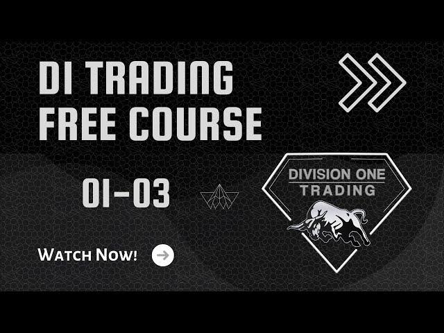 DIVISION ONE TRADING COURSE - 1.03 TRADING SPHERE