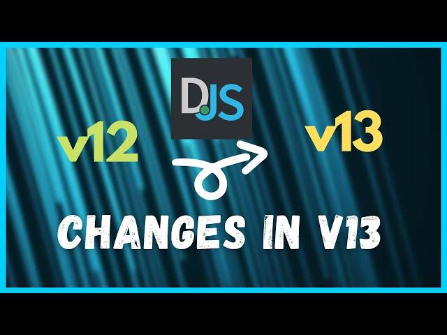 Things you need to know and change before updating to discord.js version 13.