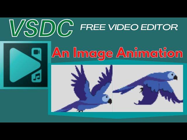 How to create animation using images in VSDC Free Video Editor | Create Image Animation in VSDC |