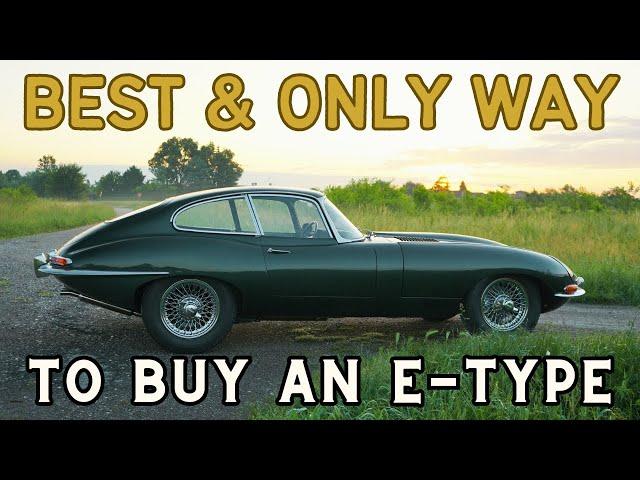 NEWCOMER EXPERIENCE - buying a Jaguar E Type