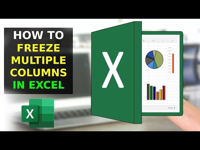 How To Freeze Multiple Columns in Excel (2023)