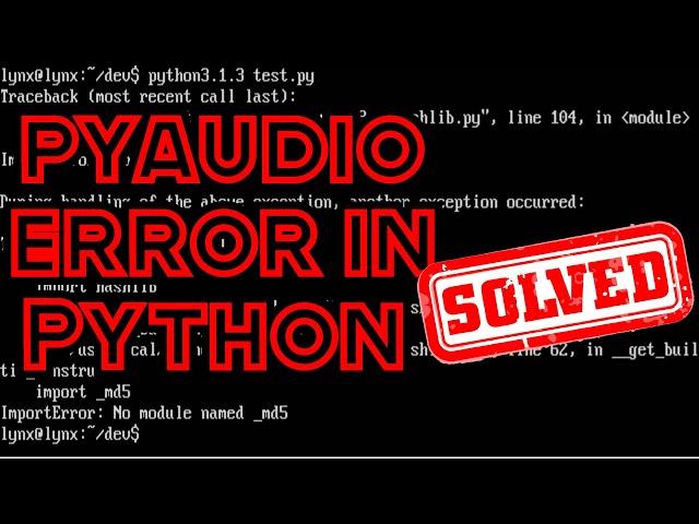 pyaudio error solved!! Tamil || Coding Anna