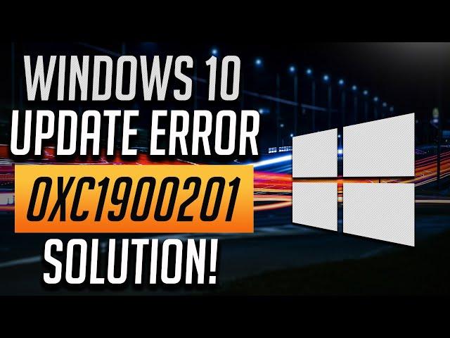 How to Fix Windows Update Error 0xc1900201 In Windows 10 [2025 Tutorial]