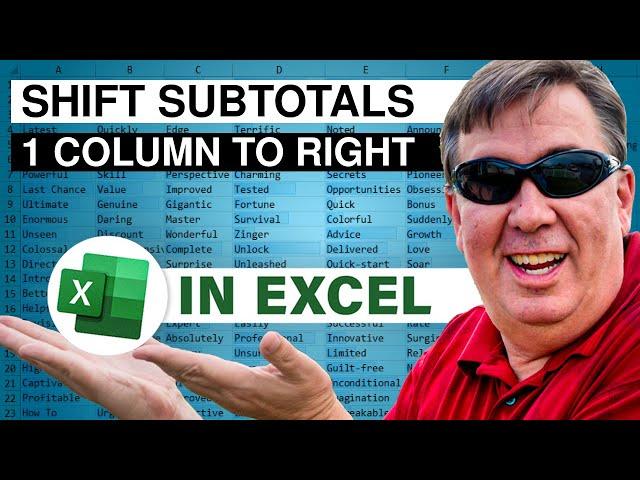 Excel Great Idea: Move Subtotals Right into Empty Column - Episode 2168