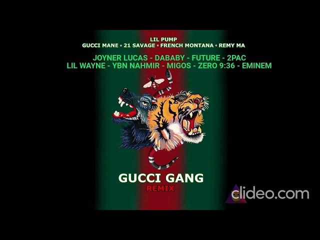 Lil Pump - Gucci Gang (English Remix 3) ft. DaBaby, Joyner Lucas, 2Pac, Eminem, Zero 9:36 & More