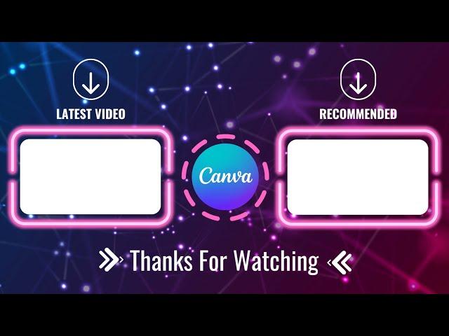 How to make YouTube End Card on Canva