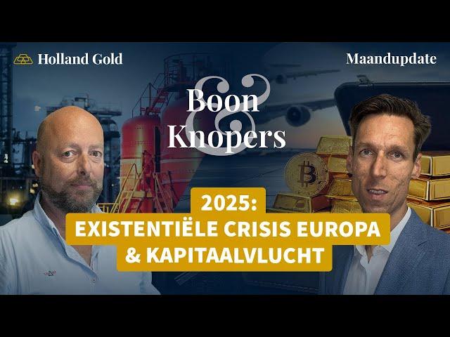 2025: Europese Crisis, Kapitaalvlucht en Goud naar €100.000? | Analyse met Frank Knopers