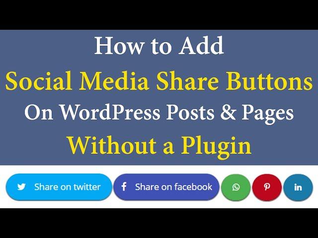 How to Add Social Media Share Buttons on WordPress Post & Pages without Plugin | Learn 2 Smart