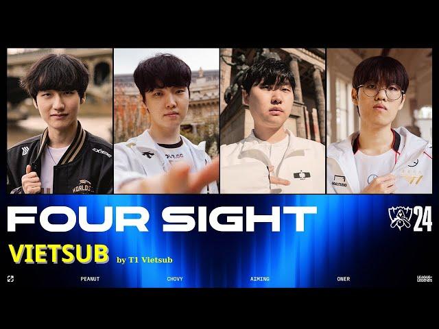 [FULL VIETSUB] FOUR SIGHT - BỐN GÓC NHÌN (Phần 1) | Phim tài liệu CKTG 2024 | T1 Vietsub