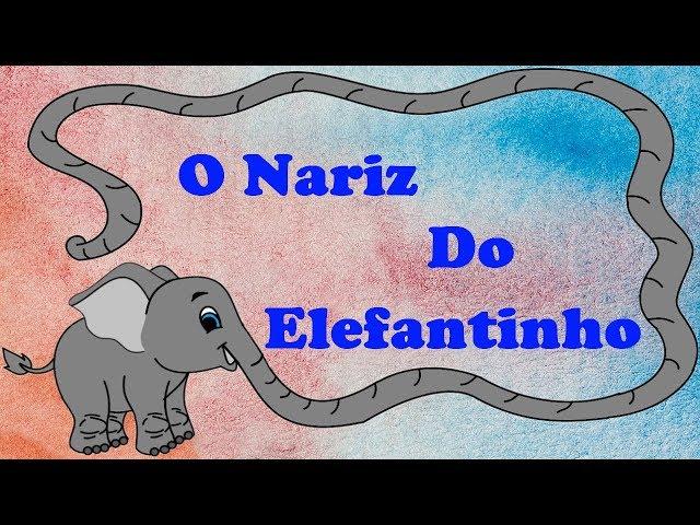 História Contada/Infantil - O Nariz Do Elefantinho - Mundo Serelepe