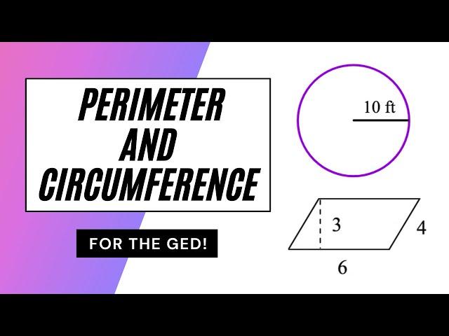 GED Perimeter and Circumference!