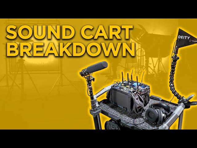 This Is What You Need On Your Sound Cart | Sound Gear for Filmmaking