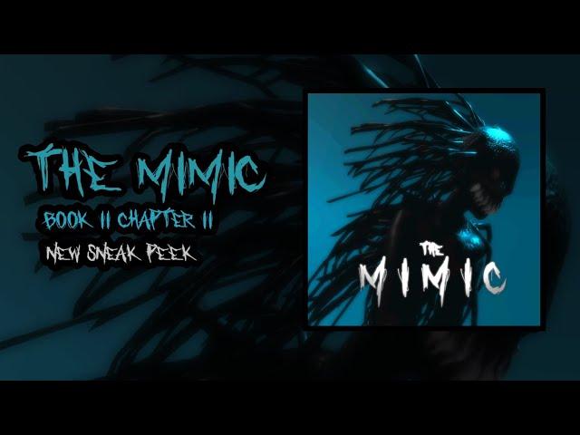 The Mimic Book II Chapter 2: Huge Sneak Peek!