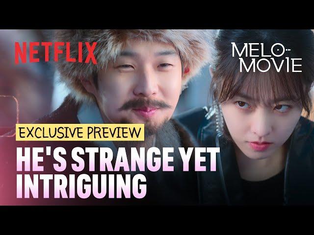 [Preview] He's interested in her, but she's not | Melo Movie | Netflix [ENG SUB]