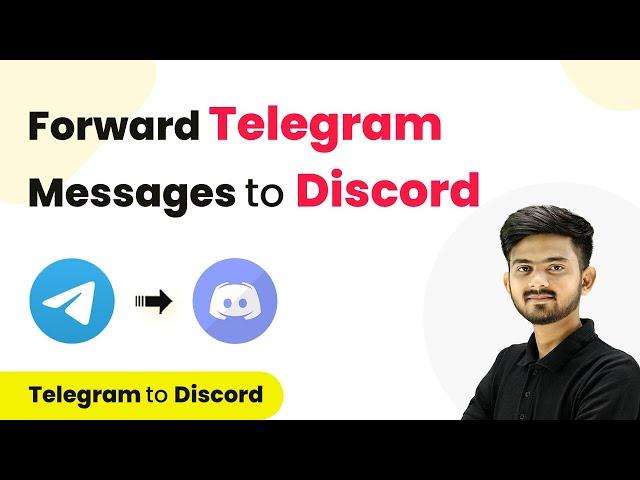 How to Forward Telegram Messages to Discord - Telegram Discord Automation