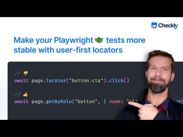 Make your end-to-end tests more stable with Playwright's user-first selectors