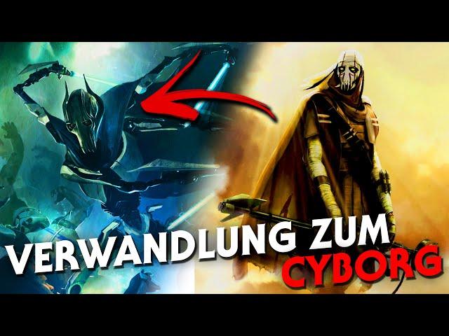 Wie und warum wurde General Grievous zum Cyborg?