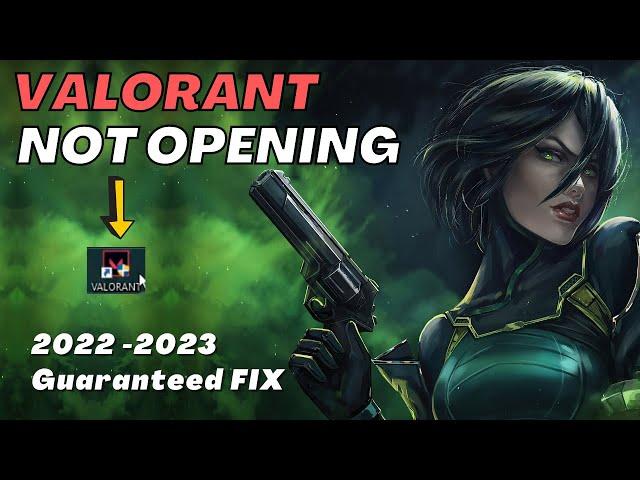 FIX Riot Valorant Not Opening or Launching Problem After Launch - (2024)