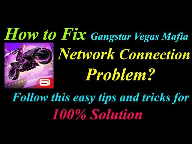 How to Fix Gangster  Vegas crime App Network Connection Problem in Android|Internet Connection Error