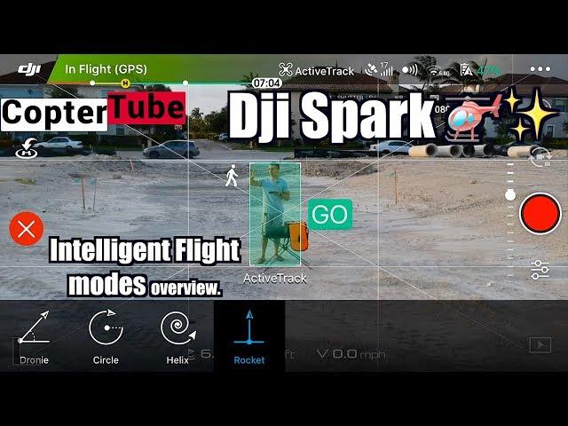 Dji spark Intelligent flight modes 